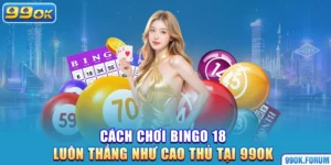 Chơi bingo tại nhà cái uy tín