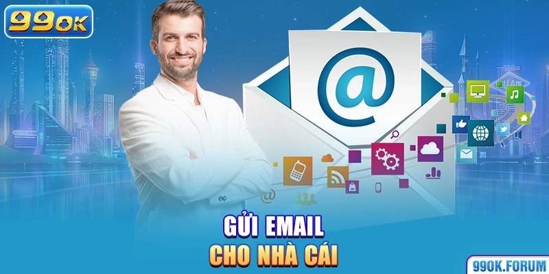 Gửi email cho nhà cái
