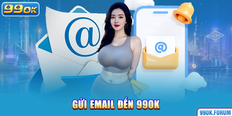 Gửi email đến 99ok